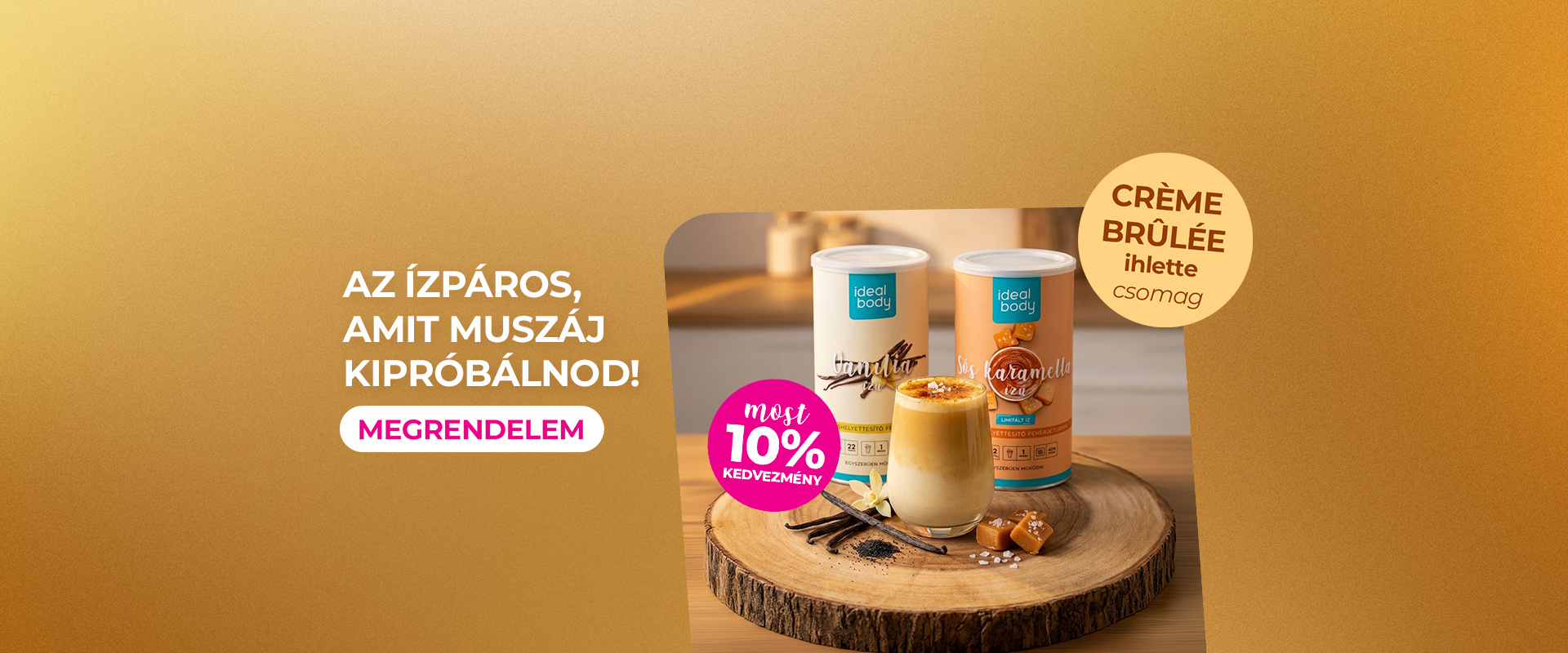 Creme brulee ihlette csomag 10% kedvezménnyel