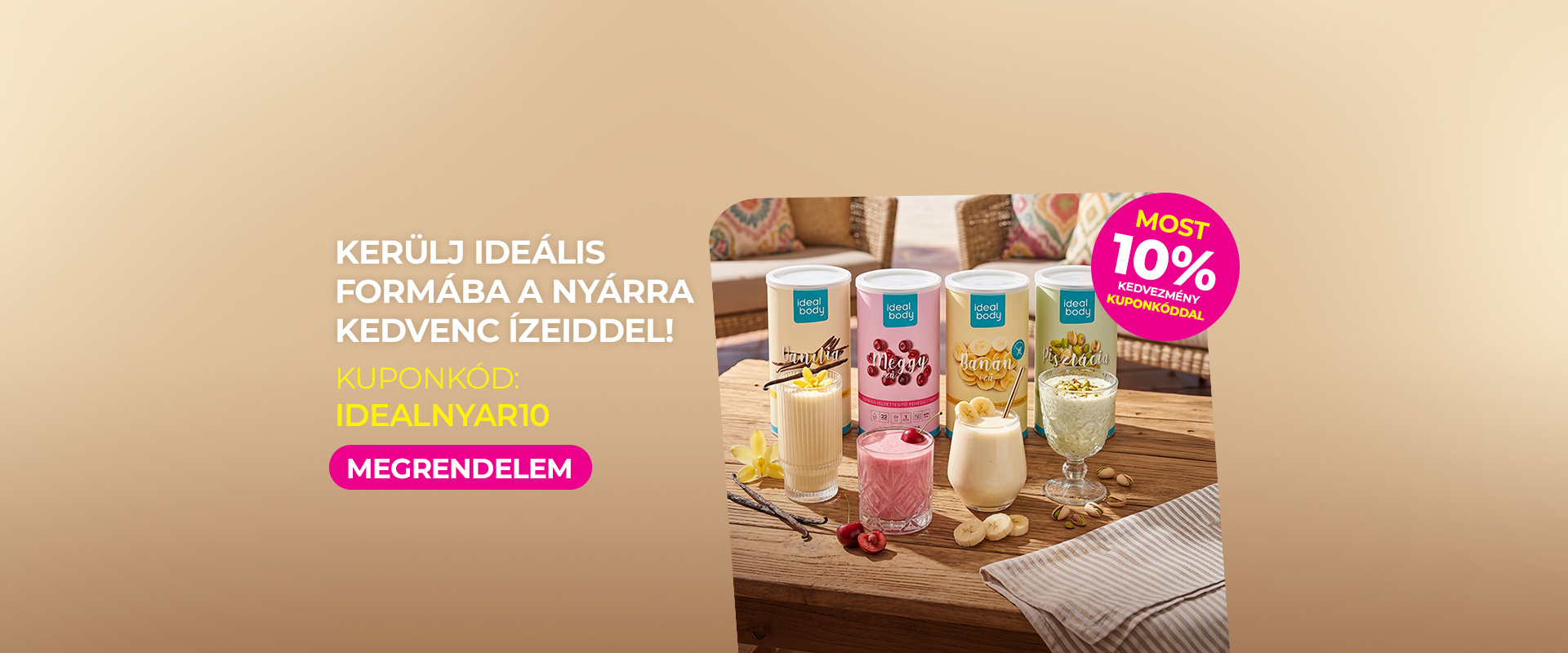 Nyári ízek 10% kedvezmény kuponkóddal! 