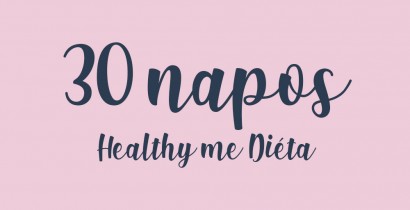 30 napos HEALTHY ME diéta