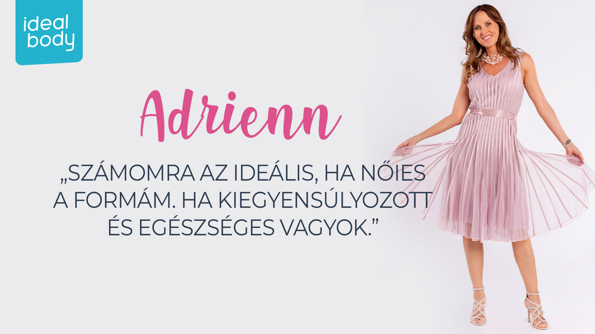 IdealBody®